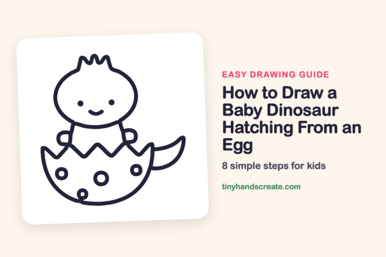 How to Draw a Baby Dinosaur Hatching From an Egg: easy drawing guide for kids