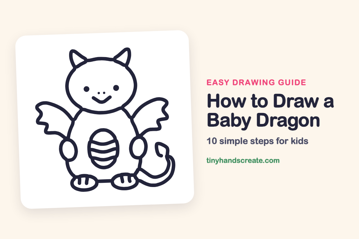 How to Draw a Baby Dragon: easy drawing guide for kids