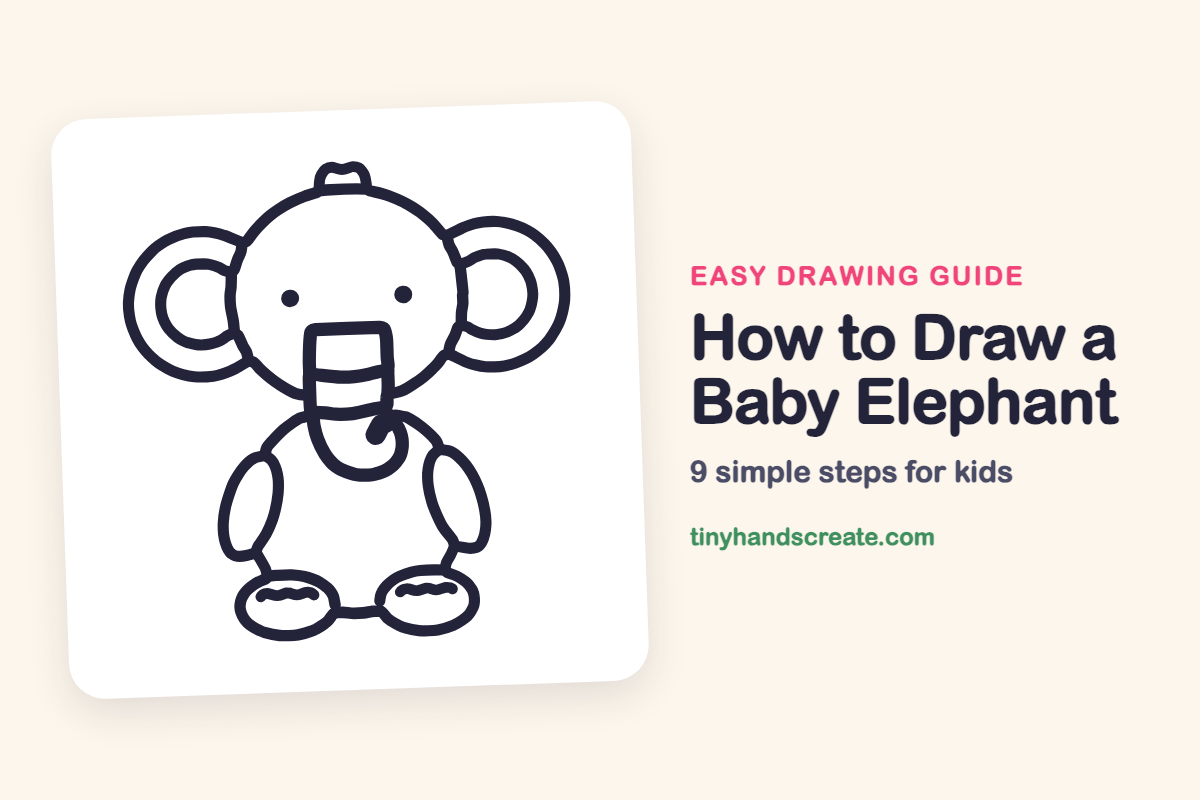 How to Draw a Baby Elephant: easy drawing guide for kids