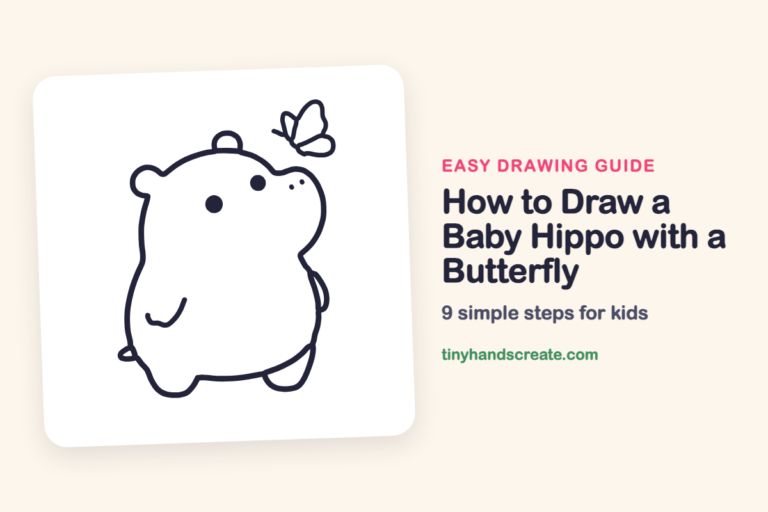 How to Draw a Baby Hippo with a Butterfly: easy drawing guide for kids