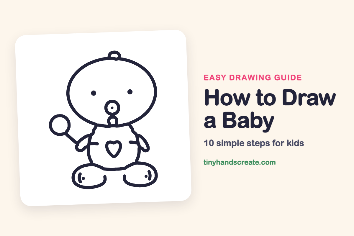 How to Draw a Baby: easy drawing guide for kids