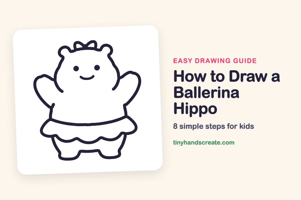 How to Draw a Ballerina Hippo: easy drawing guide for kids