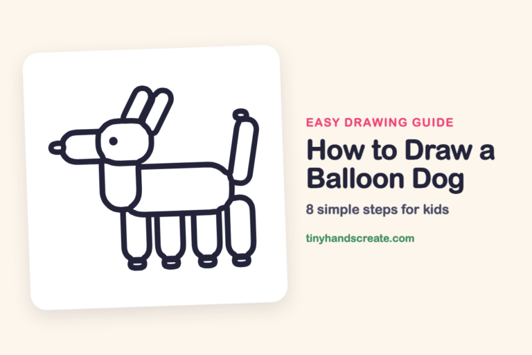How to Draw a Balloon Dog: easy drawing guide for kids