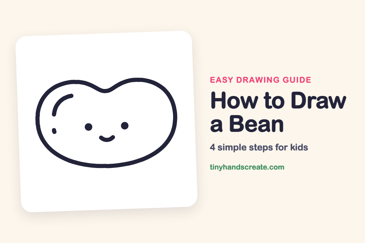 How to Draw a Bean: easy drawing guide for kids