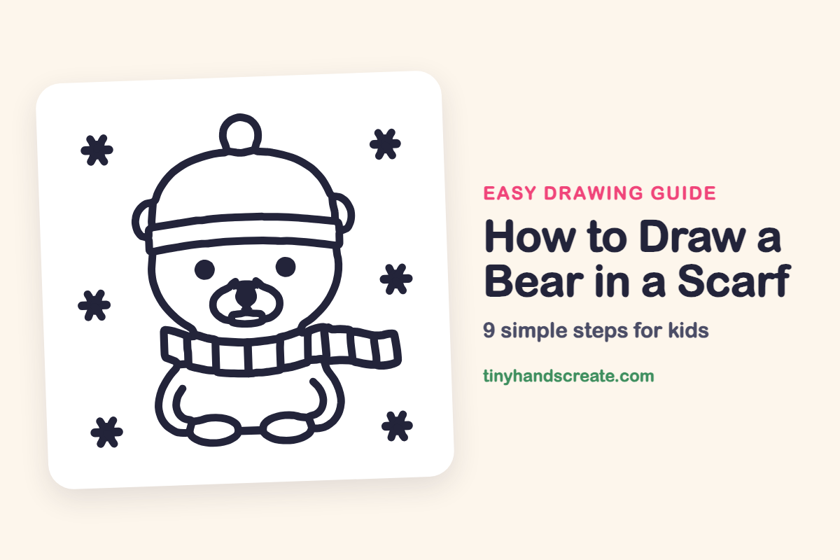 How to Draw a Bear in a Scarf: easy drawing guide for kids