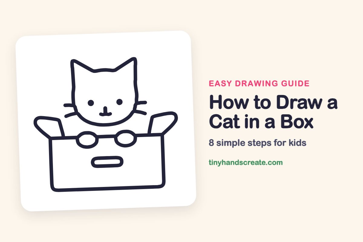 How to Draw a Cat in a Box: easy drawing guide for kids