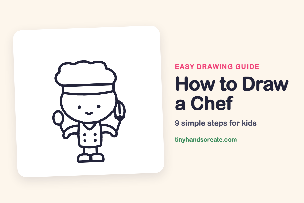 How to Draw a Chef: easy drawing guide for kids