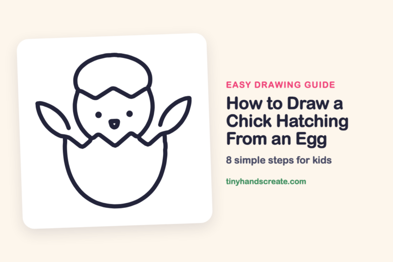 How to Draw a Chick Hatching From an Egg: easy drawing guide for kids