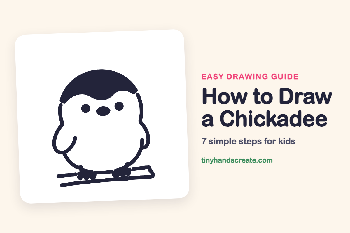 How to Draw a Chickadee: easy drawing guide for kids