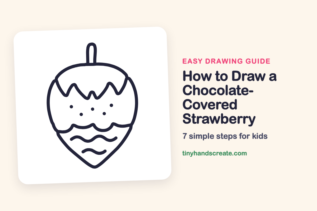 How to Draw a Chocolate-Covered Strawberry: easy drawing guide for kids
