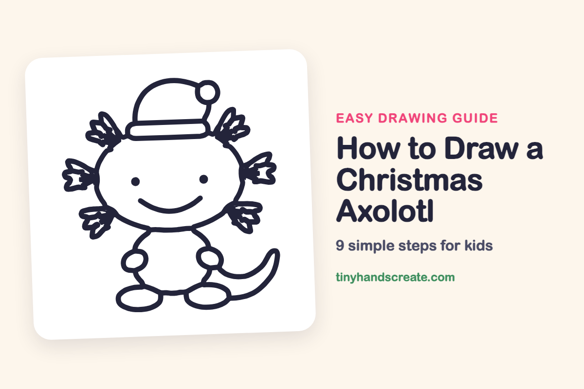 How to Draw a Christmas Axolotl: easy drawing guide for kids