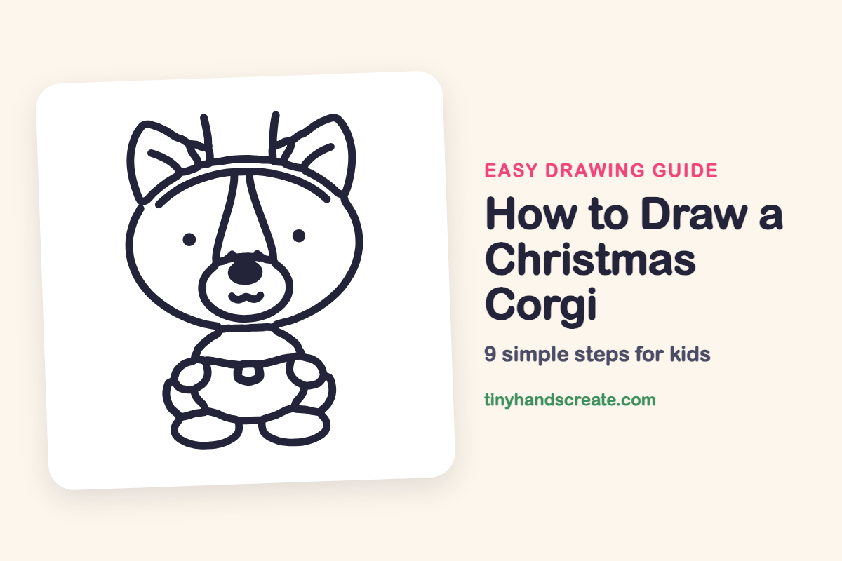 How to Draw a Christmas Corgi: easy drawing guide for kids
