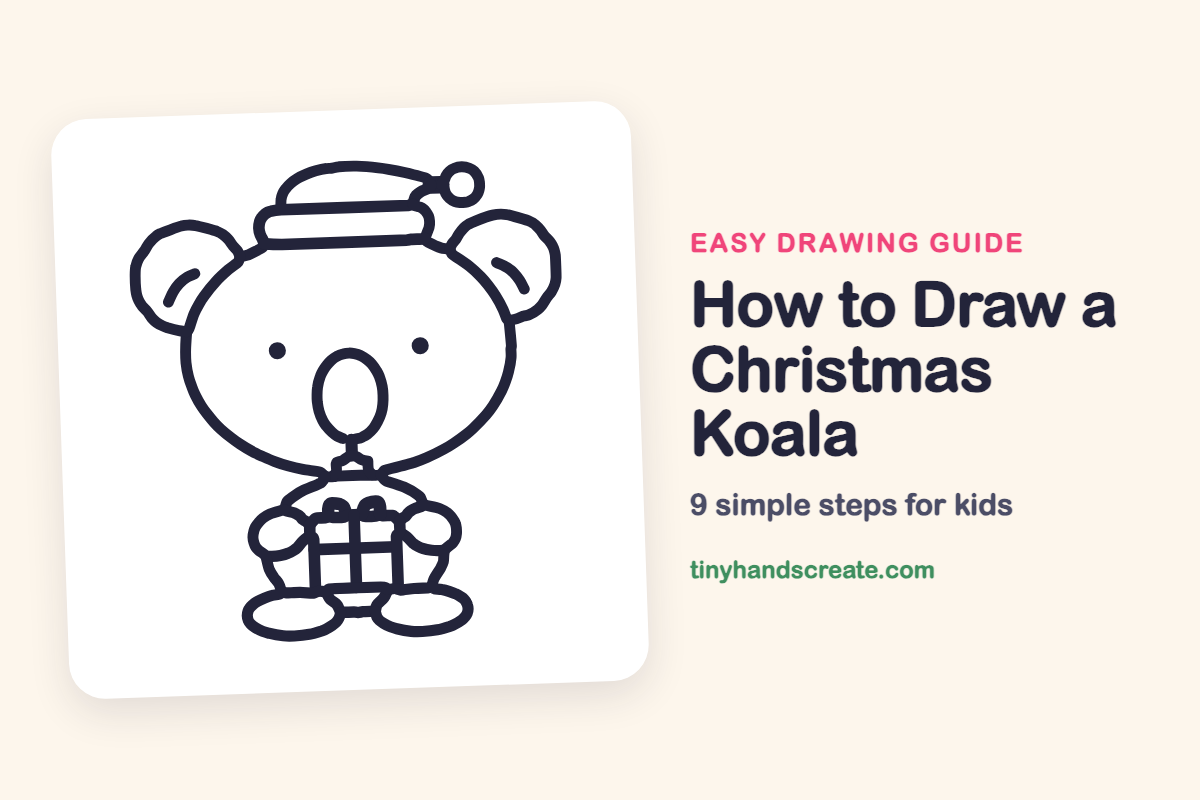 How to Draw a Christmas Koala: easy drawing guide for kids