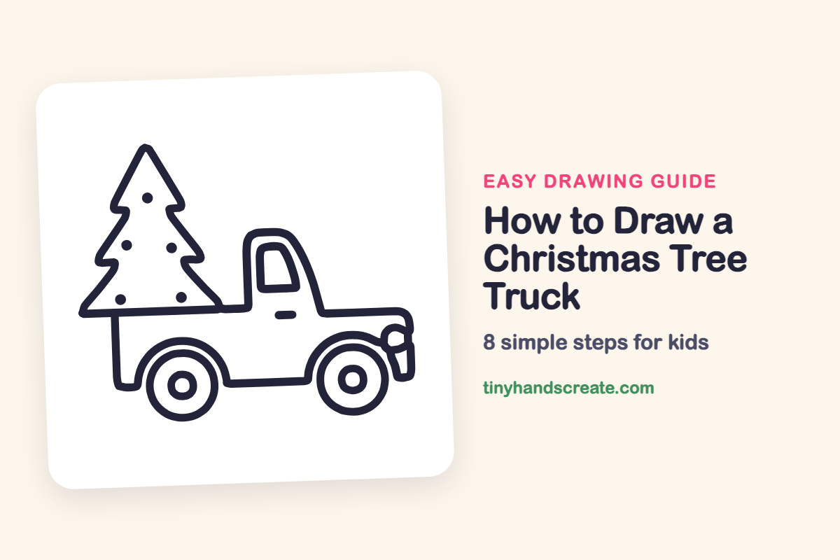 How to Draw a Christmas Tree Truck: easy drawing guide for kids