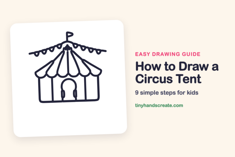 How to Draw a Circus Tent: easy drawing guide for kids