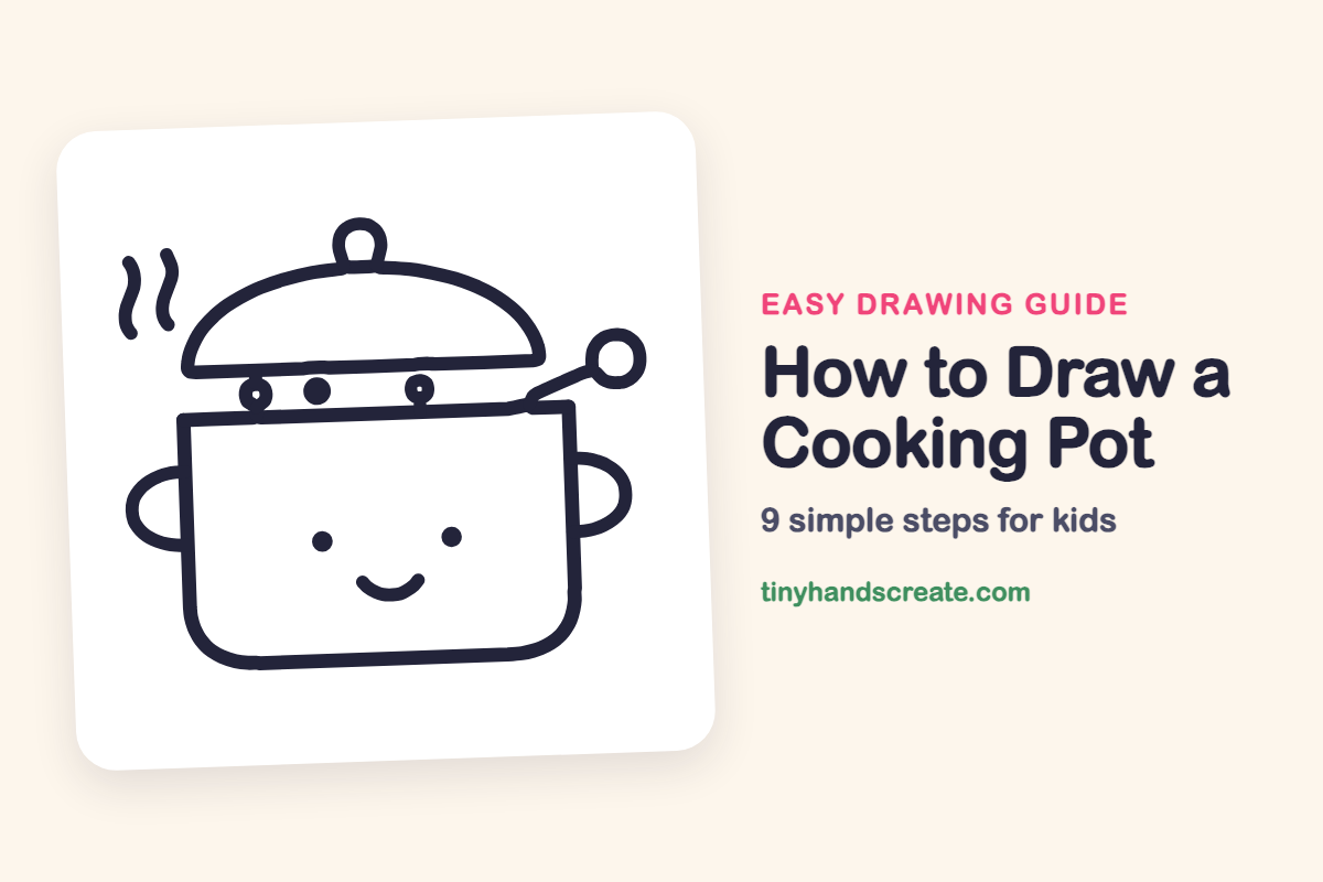 How to Draw a Cooking Pot: easy drawing guide for kids