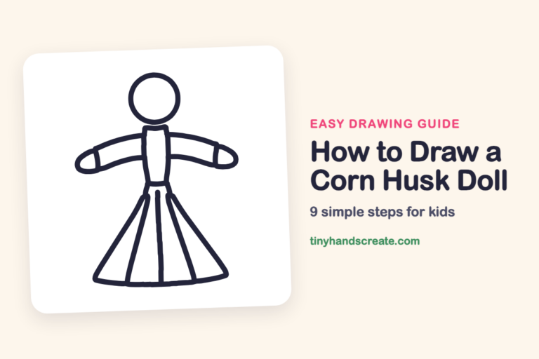 How to Draw a Corn Husk Doll: easy drawing guide for kids
