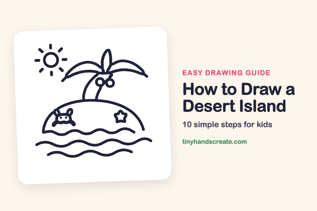 How to Draw a Desert Island: easy drawing guide for kids
