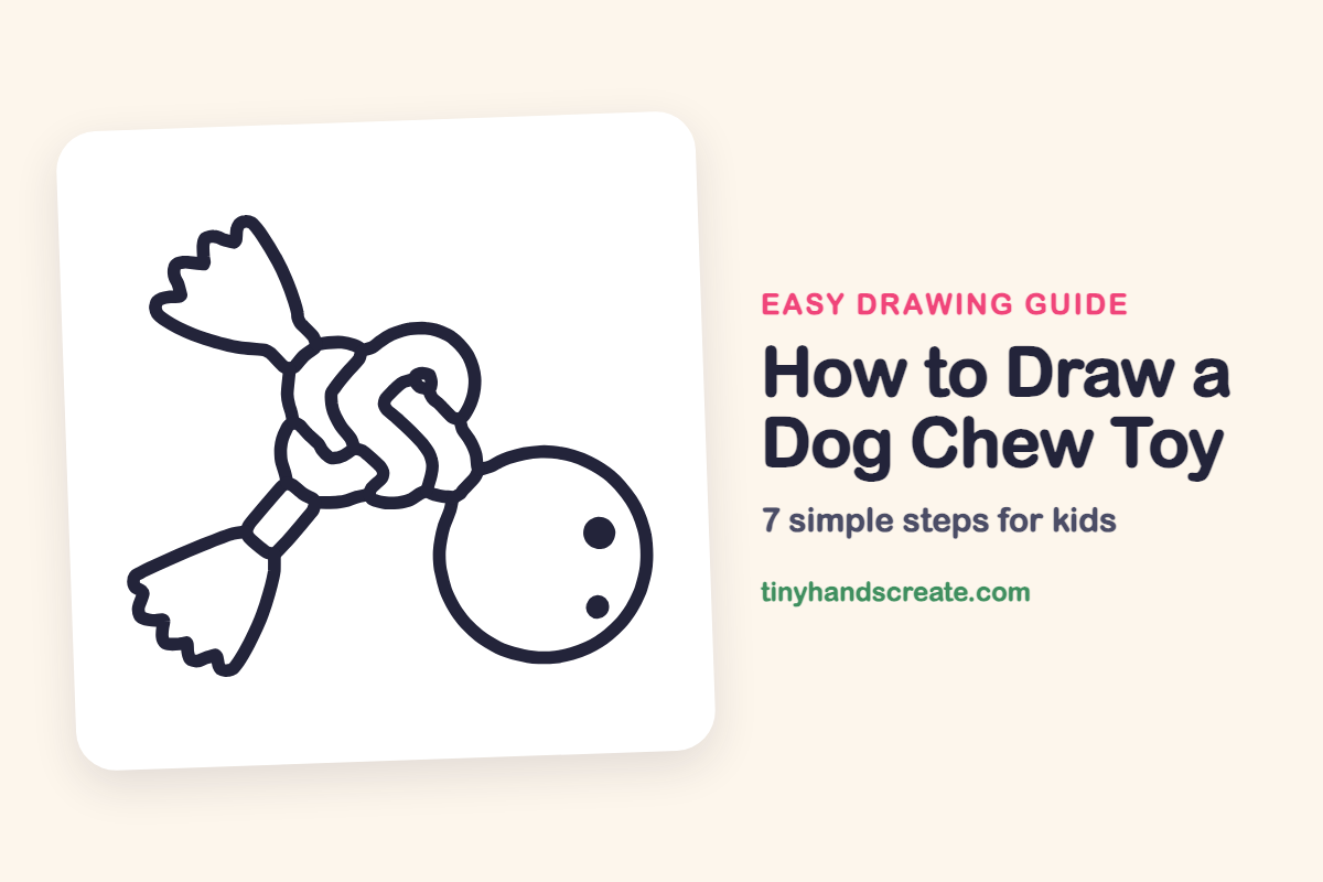How to Draw a Dog Chew Toy: easy drawing guide for kids