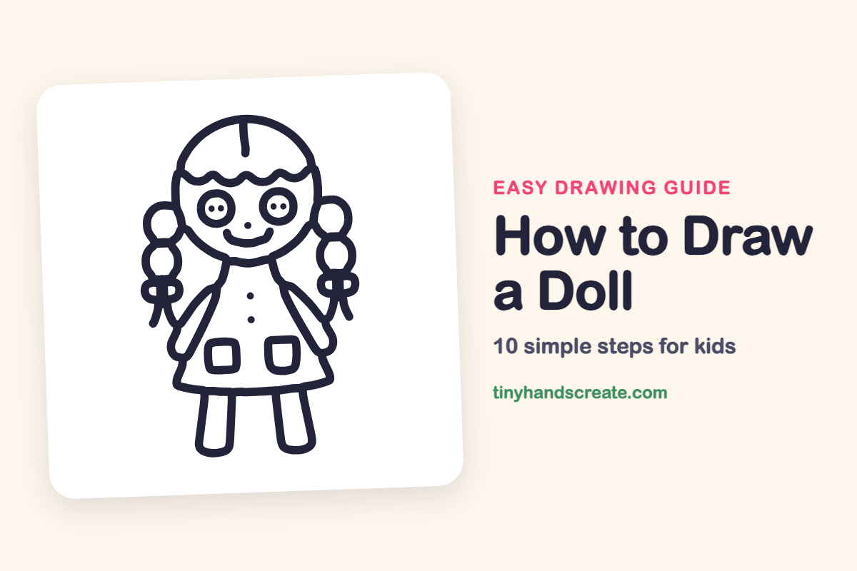 How to Draw a Doll: easy drawing guide for kids