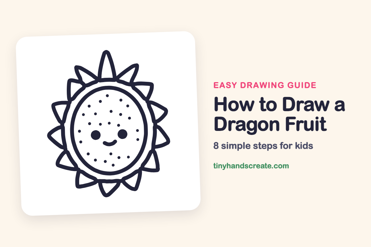 How to Draw a Dragon Fruit: easy drawing guide for kids