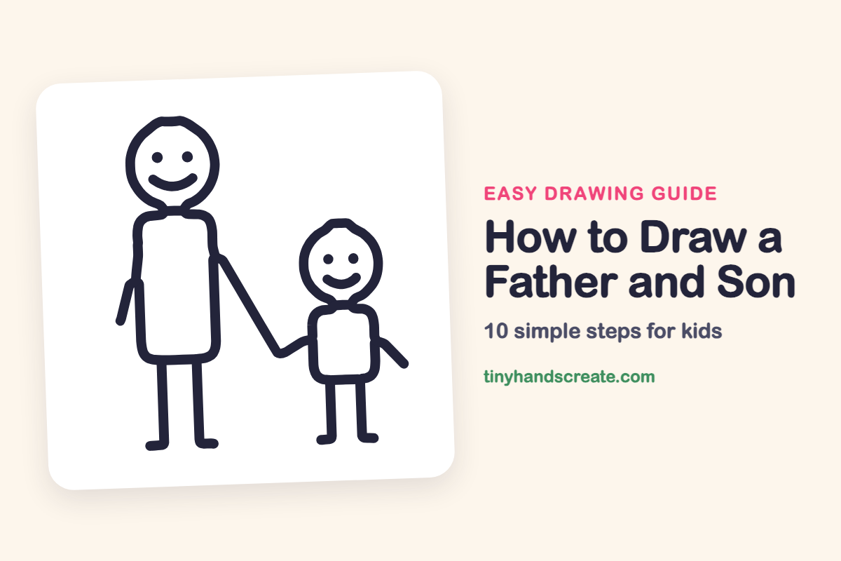 How to Draw a Father and Son: easy drawing guide for kids