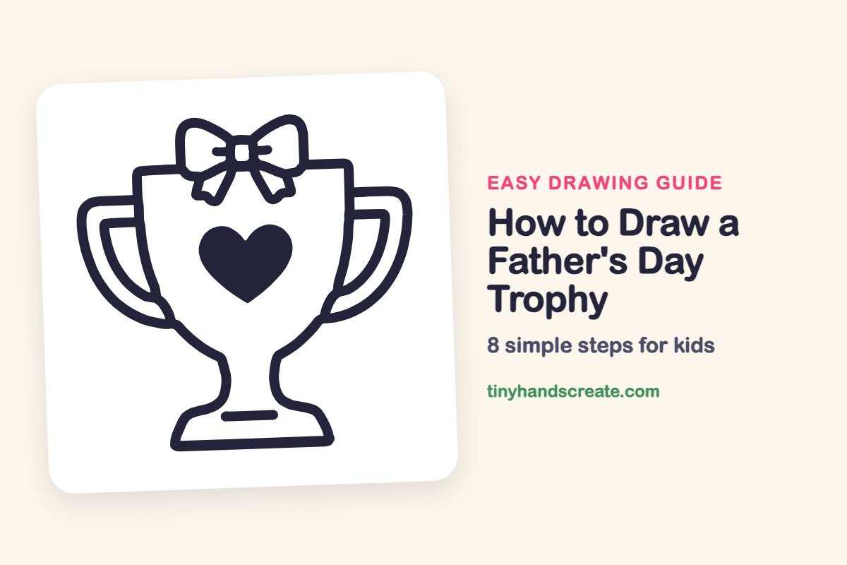 How to Draw a Father's Day Trophy: easy drawing guide for kids