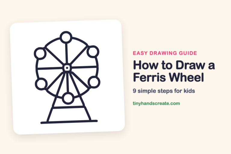 How to Draw a Ferris Wheel: easy drawing guide for kids