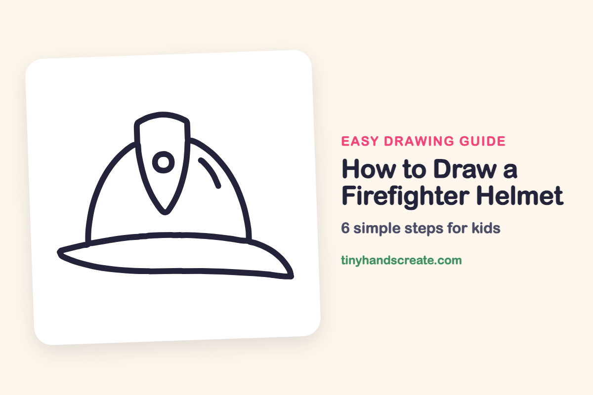 How to Draw a Firefighter Helmet: easy drawing guide for kids