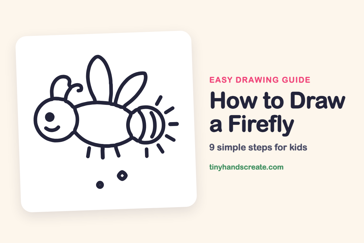 How to Draw a Firefly: easy drawing guide for kids