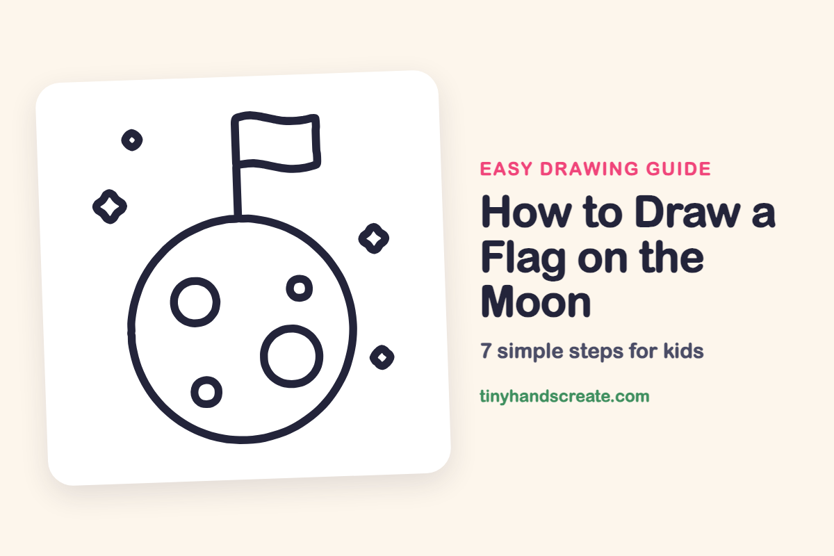 How to Draw a Flag on the Moon: easy drawing guide for kids