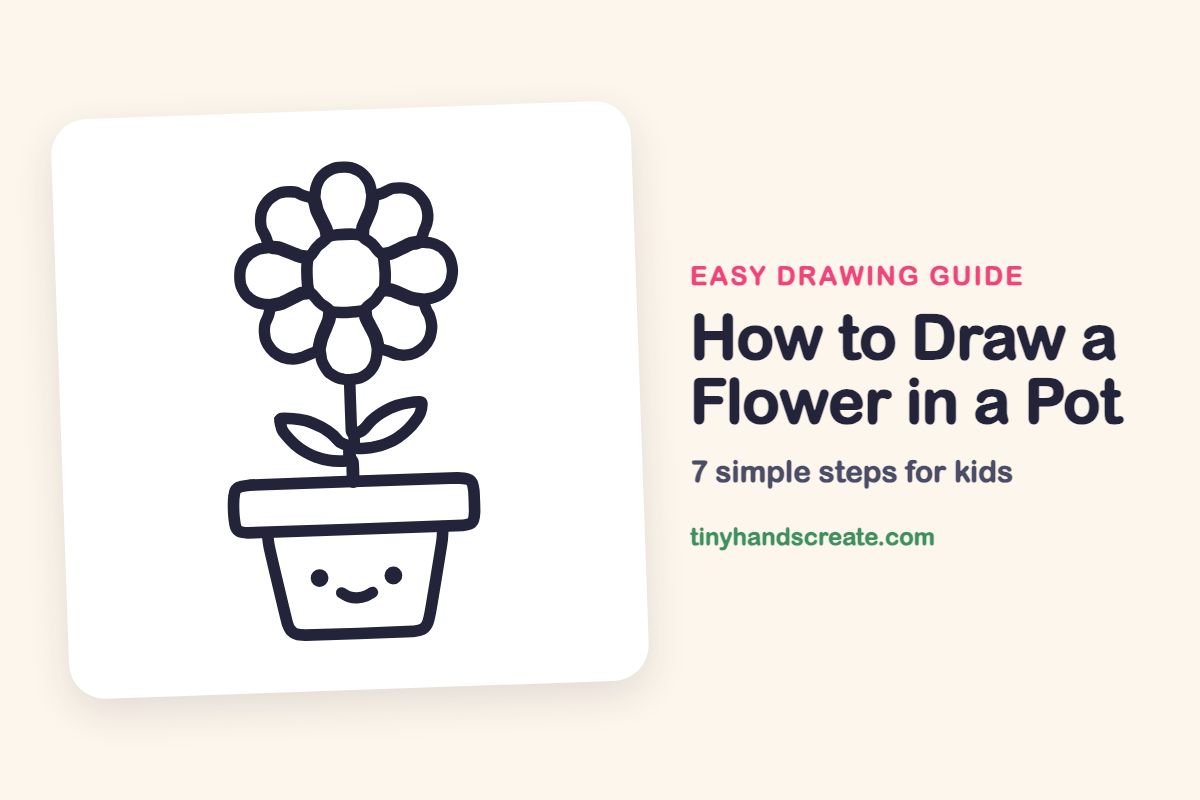 How to Draw a Flower in a Pot: easy drawing guide for kids