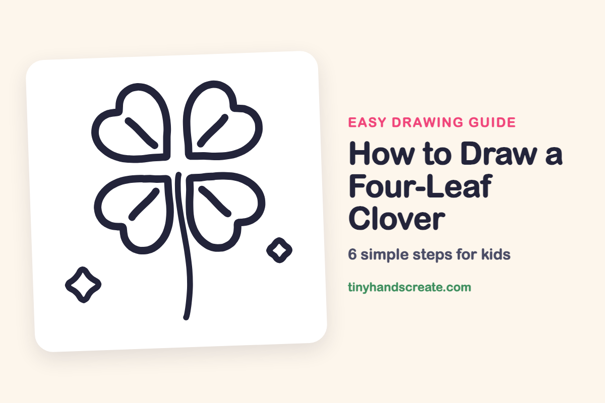 How to Draw a Four-Leaf Clover: easy drawing guide for kids