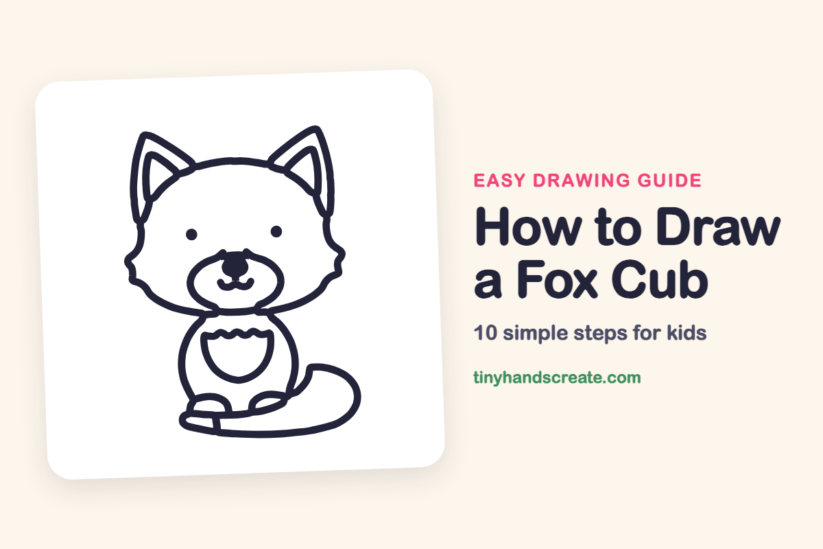 How to Draw a Fox Cub: easy drawing guide for kids