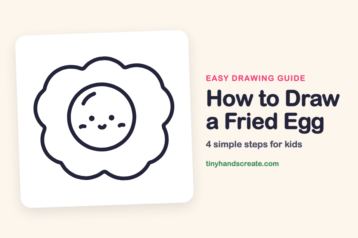 How to Draw a Fried Egg: easy drawing guide for kids