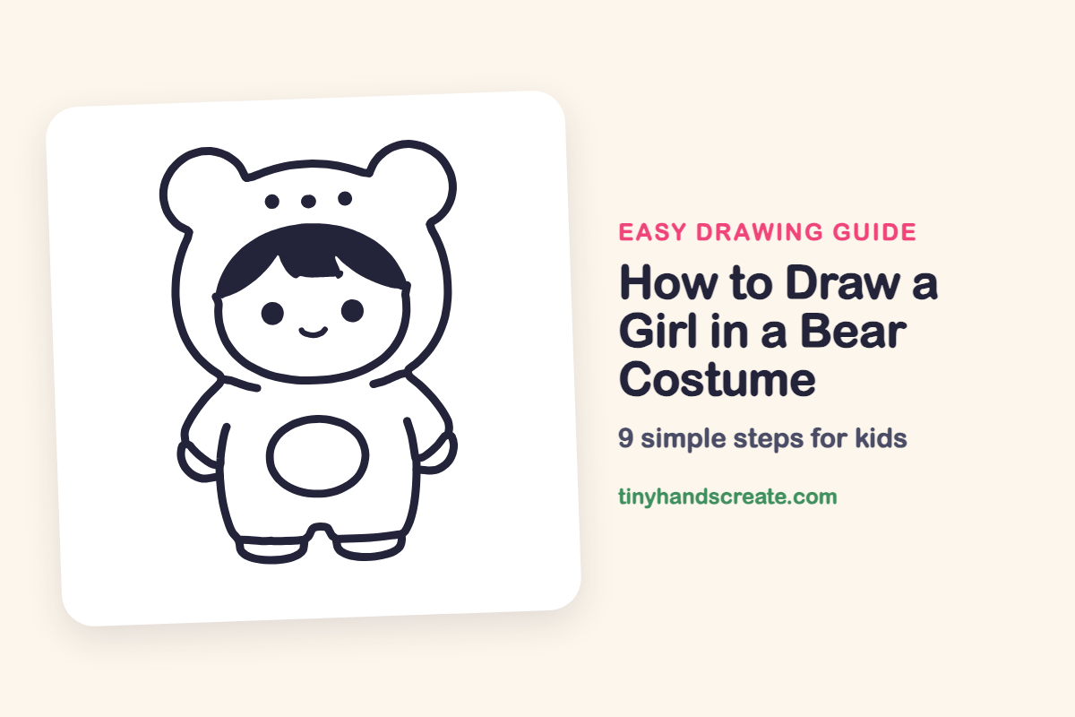 How to Draw a Girl in a Bear Costume: easy drawing guide for kids