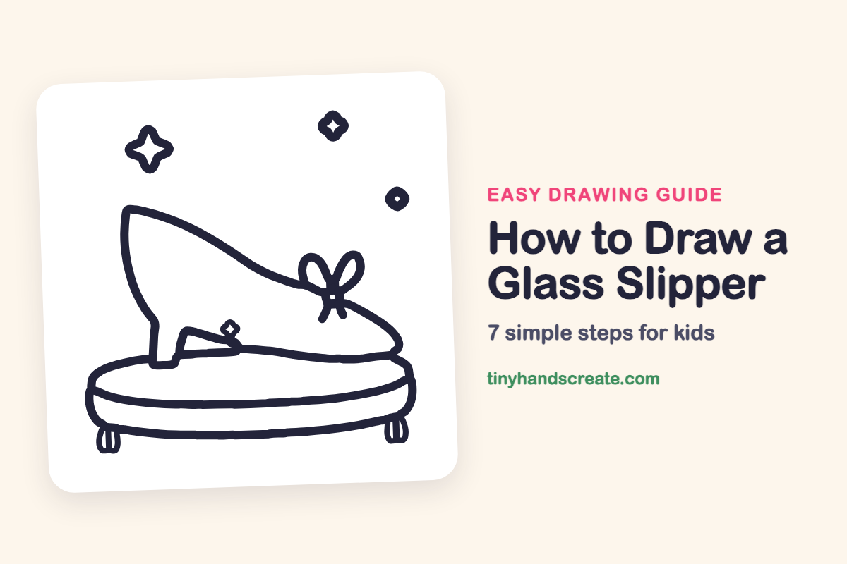 How to Draw a Glass Slipper: easy drawing guide for kids