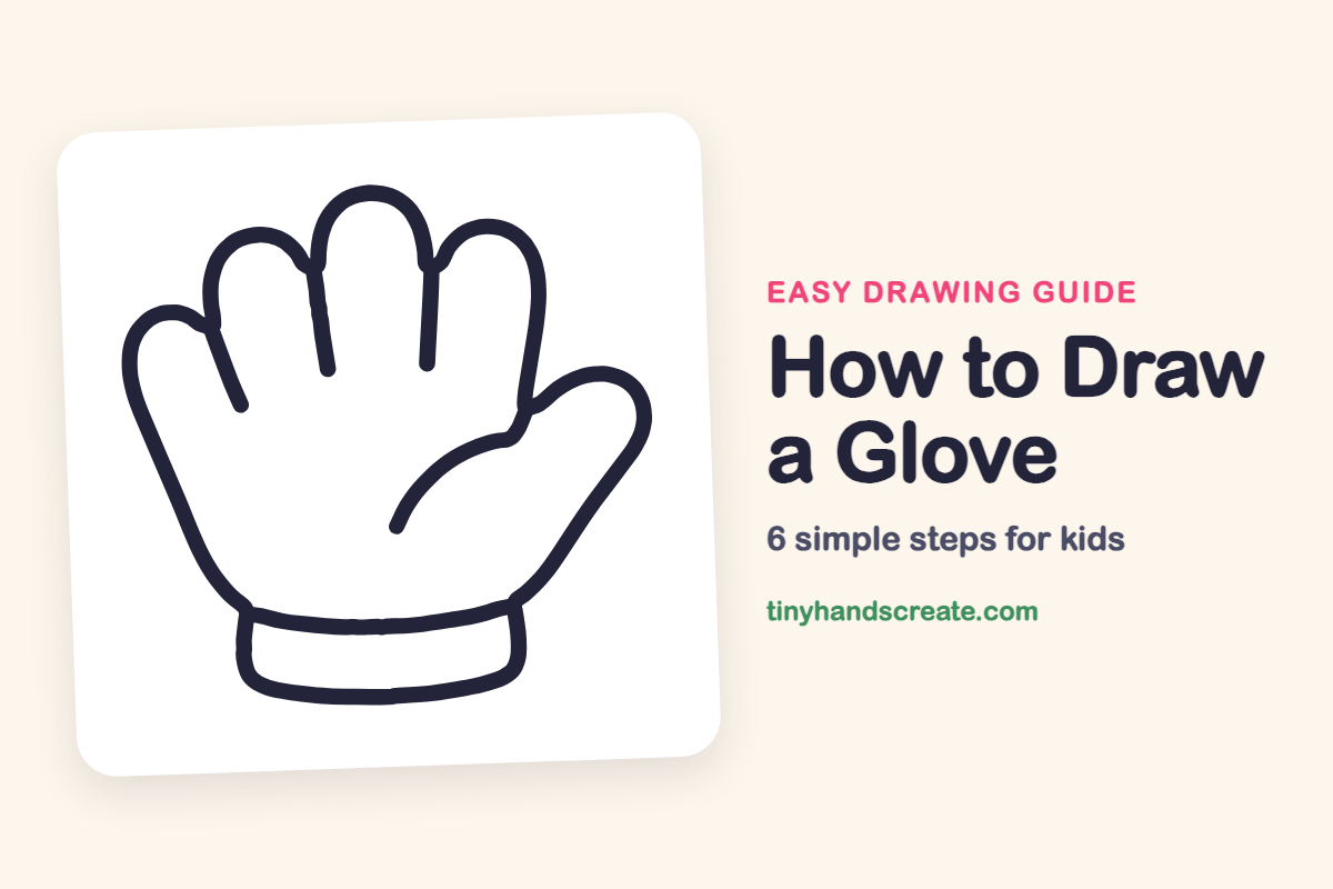 How to Draw a Glove: easy drawing guide for kids