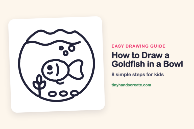 How to Draw a Goldfish in a Bowl: easy drawing guide for kids