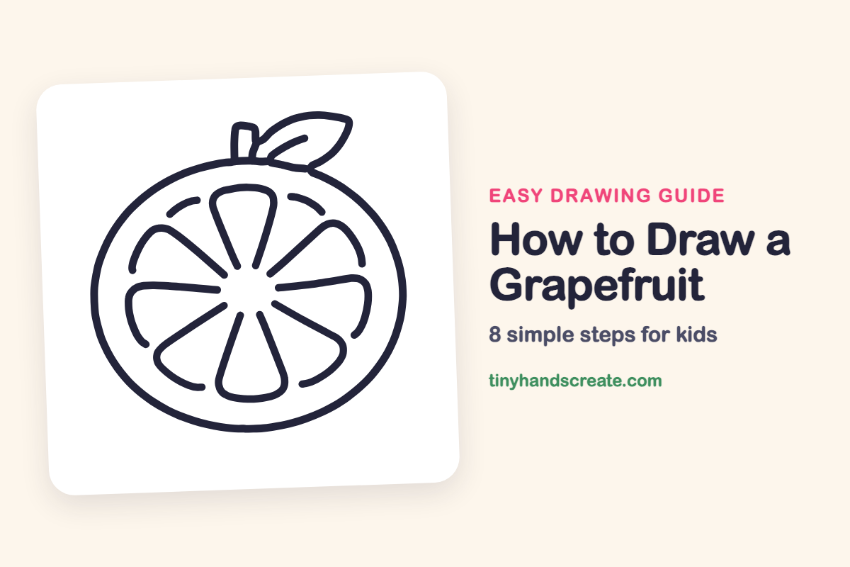 How to Draw a Grapefruit: easy drawing guide for kids