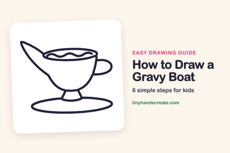 How to Draw a Gravy Boat: easy drawing guide for kids