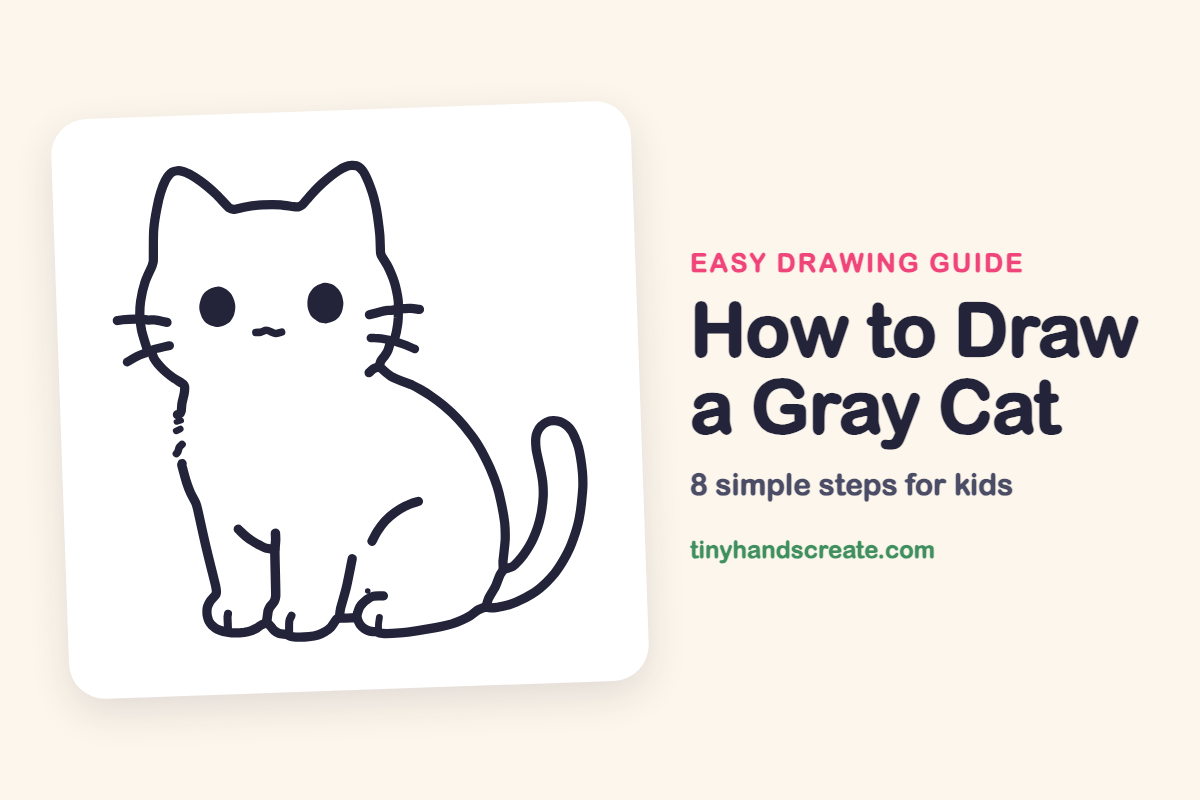How to Draw a Gray Cat: easy drawing guide for kids