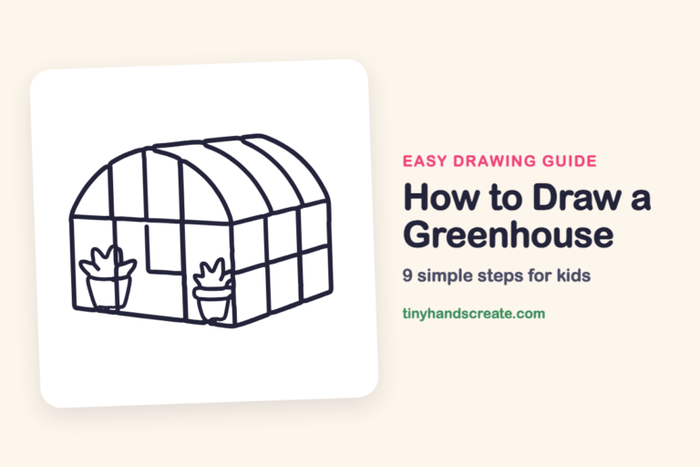How to Draw a Greenhouse: easy drawing guide for kids