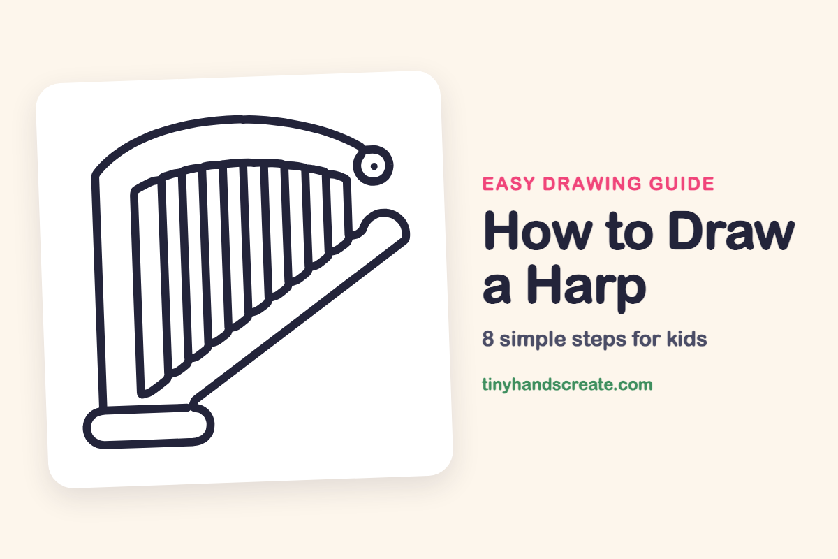 How to Draw a Harp: easy drawing guide for kids