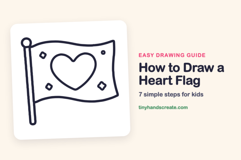 How to Draw a Heart Flag: easy drawing guide for kids