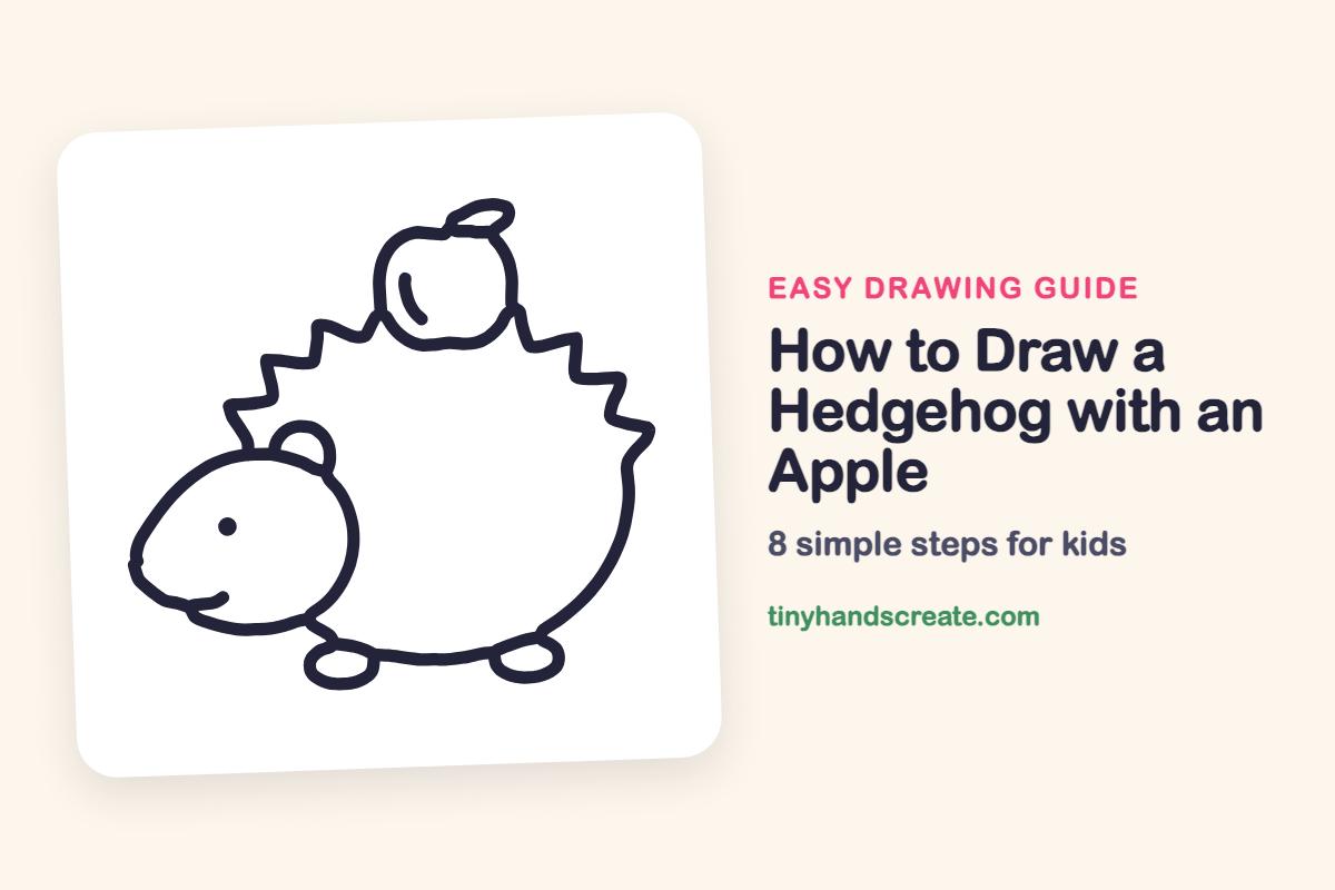 How to Draw a Hedgehog with an Apple: easy drawing guide for kids