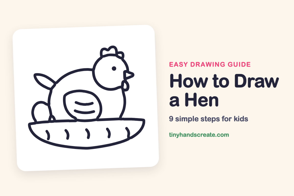 How to Draw a Hen: easy drawing guide for kids