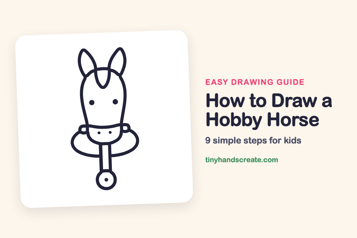 How to Draw a Hobby Horse: easy drawing guide for kids