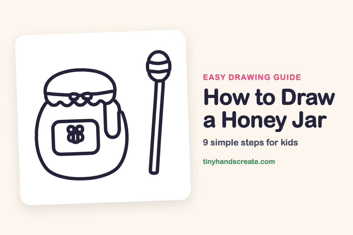 How to Draw a Honey Jar: easy drawing guide for kids