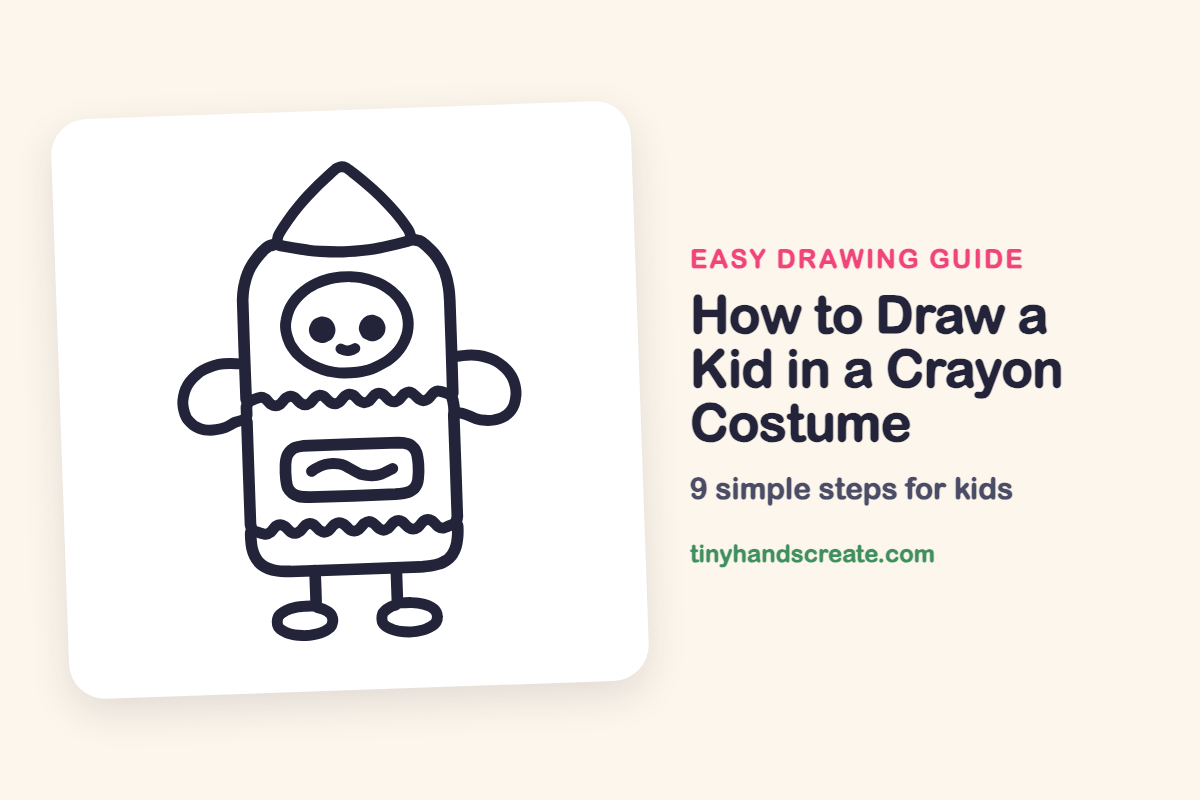 How to Draw a Kid in a Crayon Costume: easy drawing guide for kids